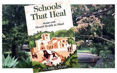 Book review: ‘Schools That Heal: Design with Mental Health in Mind’